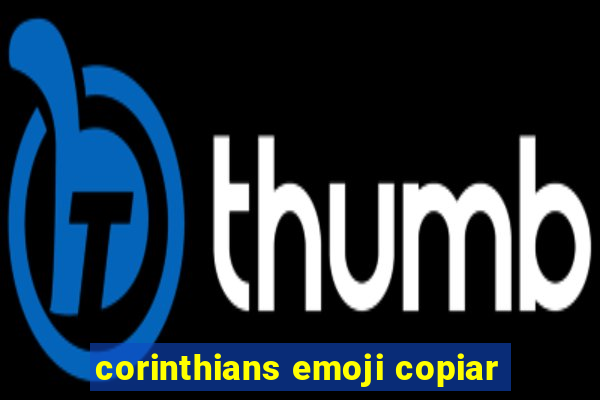 corinthians emoji copiar